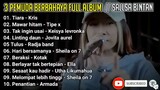 3 PEMUDA BERBAHAYA Feat SALSA BINTAN || Full Album Terbaru 2022- TIARA, MAWAR HITAM