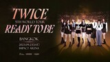 TWICE - 5th World Tour 'Ready To Be' In Bangkok 2023