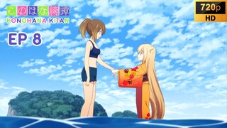 Konohana Kitan Ep 8 [SUB INDO]