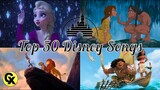 Top 50 Disney Songs of ALL-TIME
