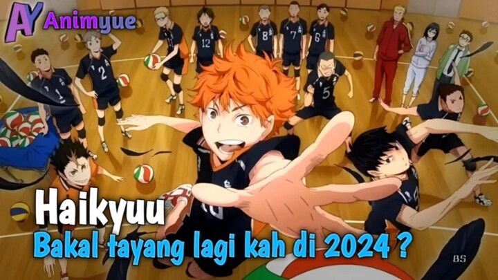 Hmm bakal tayang nggk yaa di 2024? [bahas anime] Haikyuu