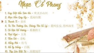 List Nhạc Cổ Phong Trung Quốc P2 Nhạc Trung Quốc 7