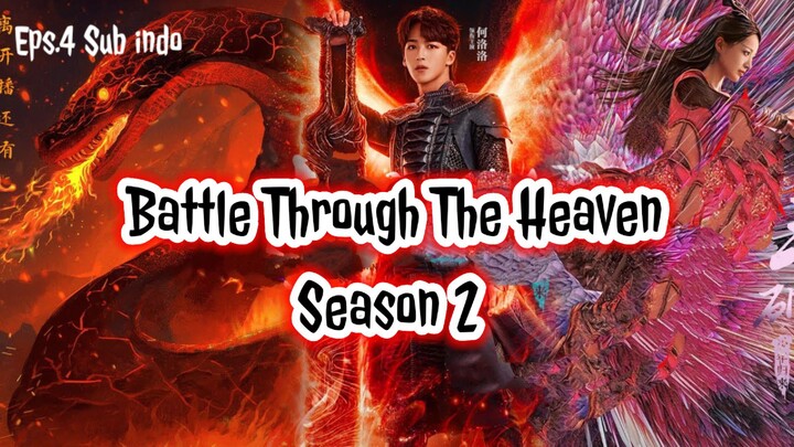 Battle Through The Heaven Live Action Season 2 Episode 4 Sub Indo