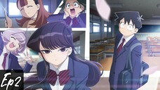 Komi Can't Communicate S1 Ep2 Eng Sub