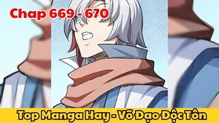 Review Truyện Tranh - Võ Đạo Độc Tôn - Chap 669 - 670 l Top Manga Hay - Tiểu Thuyết Ghép Art