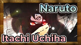 [Naruto AMV] Itachi Uchiha - Sisi yang saalah dari W