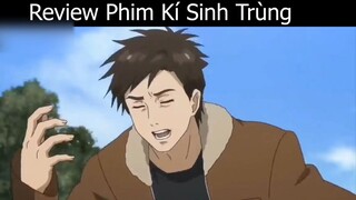 Tóm tắt Anime_ _ Ký sinh trùng 2 p8  _ Review Anime hay