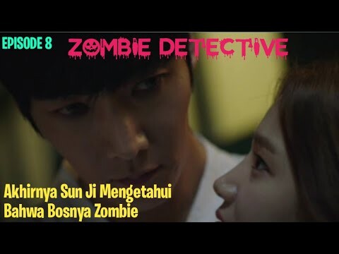 Alur Cerita Drama Korea Zombie Detective Episode 8