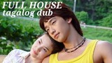 FULL HOUSE TAGALOG DUB EPISODE 7