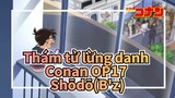 [Thám tử lừng danh Conan] OP17 Shōdō(B'z)_A