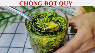 Bài thuốc quý TRỊ ĐỘT QUỴ  NGỪA UNG THƯ mà nhà ai cũng nên làm