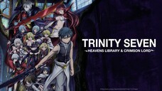 TRINITY SEVEN - Eps 5 Sub-Indo