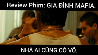 Gia Đình Mafia Nhà Ai Cũng Có Võ