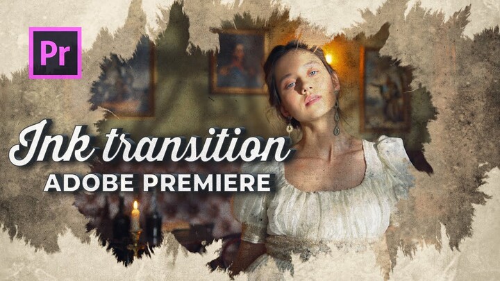 Free Ink Transition For Premiere Pro CC Tutorial