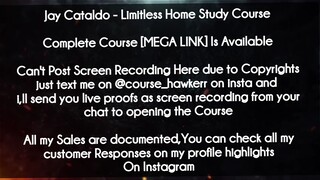 Jay Cataldo  course - Limitless Home Study Course download