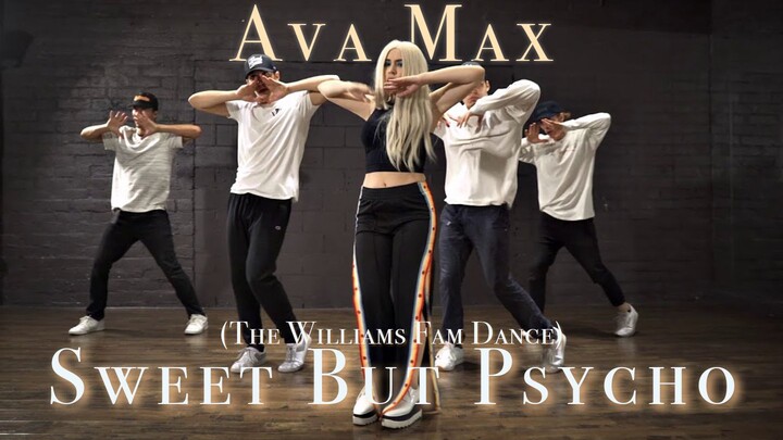 【舞蹈】The Williams Fam 编舞 Sweet But Psycho - Ava Max