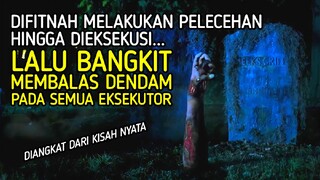 BANGKIT DARI KEMATIAN UNTUK MENCARI PARA EKSEKUTORNYA