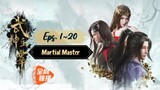 Martial Master Eps. 1~20 Subtitle Indonesia