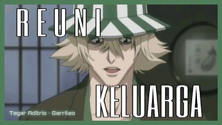 Reuni Keluarga - Bleach Fandub Parody|Garrileo