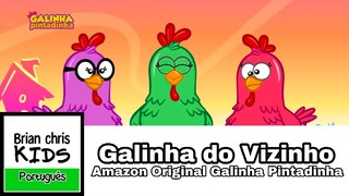 Galinha do Vizinho | Amazon Original Galinha Pintadinha