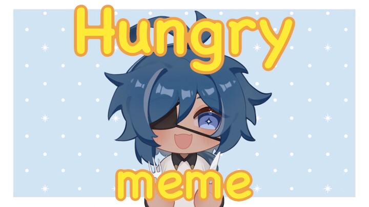 【原神/meme】小凯亚的hungry！