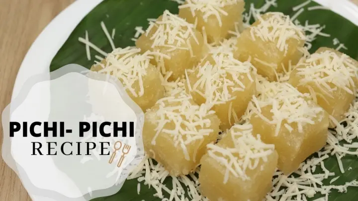 Pichi  Pichi Recipe - Filipino Kakanin Recipes