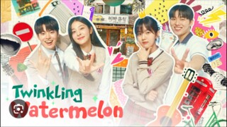 TWINKLING WATERMELON/EP06/TAGALOG