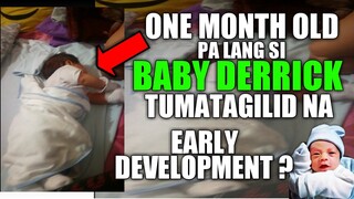 BABY DERRICK SA KANYANG UNANG ATTEMPT TUMAGILID AT DUMAPA AT ONE MONTH OLD