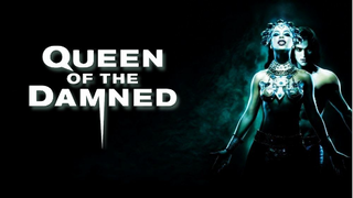 Queen Of The Damned (2002)