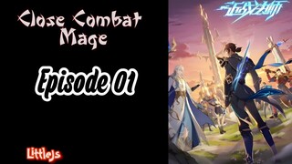 Close Combat Mage - Eps 01