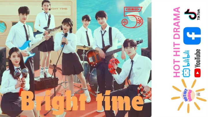 Bright Time Ep 5 Eng Sub Chinese Drama