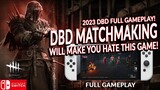THIS WILL MAKE YOU HATE DBD. TOXIC RANDOMS, CAMPING KILLERS DEAD BY DAYLIGHT SWITCH 292