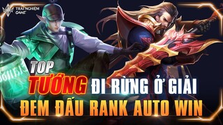 Liên Quân TOP TƯỚNG ĐI RỪNG MẠNH NHẤT Phần 3 Giải Khỏe Rank Càng Bá TNG