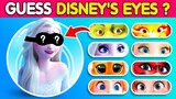🔥💧Guess the Disney Song, Guess the Disney Eyes,...How many Disney Songs do you know?