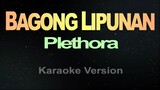 BAGONG LIPUNAN - Plethora