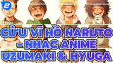 Cửu vĩ hồ Naruto-Nhạc Anime | Em thích Uzumaki nhất_2