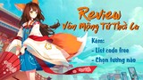 Review game Vân Mộng Tứ Thời Ca + hướng dẫn chọn tướng đầu game