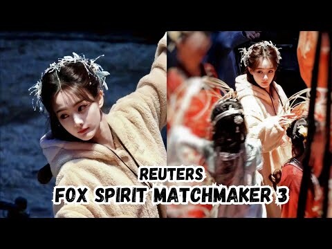 Reuters Li Yitong for Fox Spirit Matchmaker: Sword and Beloved Full March 17