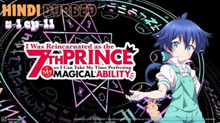 I Was Reincarnated as the 7th Prince | S1 Episode 11 HINDI DUBBED 720p | BiliBili | ATROCK-X ANIME