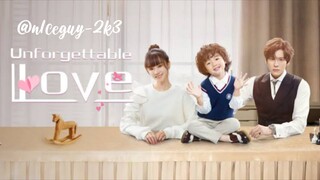 Unforgettable Love ( i love my wife and my son more than my business) eng sub full