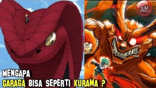 Mengapa GARAGA bisa Seperti KURAMA ?