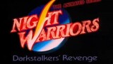 Night Warriors: Darkstalkers' Revenge Episode 01 Return of the Darkstalkers