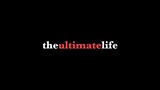 the ultimate life (2013)