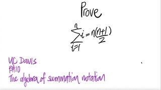 UC Davis #10: count prove Σi = n(n+1)/2 where i=1 to n