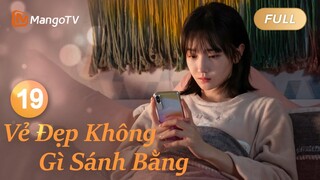 Kesalahpahaman Mendatang! Xu Yao Menyaksikan Lu Zijie Mengantar Yu Jia'en Pulang |【INDO SUB】EP19