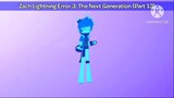 Zach Lightning Error 3: The Next Generation (Part 13)