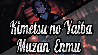 Kimetsu no Yaiba
Muzan & Enmu