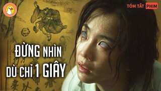 Thảm Họa "Xác Sống" Có Thể Lây Bằng Mắt, Không Được Nhìn Dù Chỉ 1 Giây  | Quạc Review Phim |