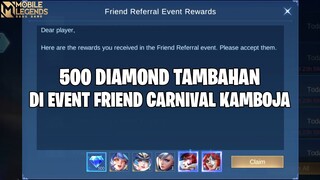 500 DIAMOND TAMBAHAN DI EVENT FRIENDS CARNIVAL KAMBOJA - BISA PANEN SKIN COLLECTOR GRATIS JUGA