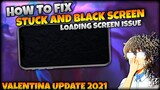 How to Fix Stuck or Black Screen in Loading Screen? Mobile Legends 2021 Update